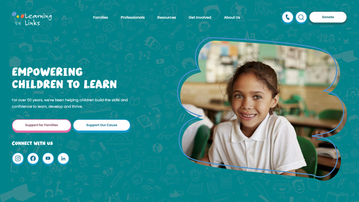 A smiling girl in a white shirt sits at a classroom desk. The website background is teal with doodles. Text reads Empowering Children to Learn and features buttons: Support for Families and Support Our Cause. Social media icons are at the bottom.