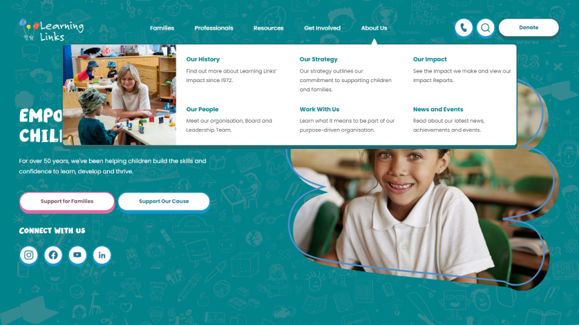 Webpage screenshot of Learning Links featuring a young girl smiling. The menu is open, showing options: Our History, Our People, Our Strategy, Work With Us, Our Impact, News and Events. Buttons for supporting families and courses are below the intro text.